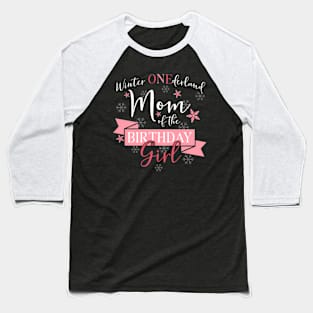 Winter Onederland Mom Of The Baseball T-Shirt